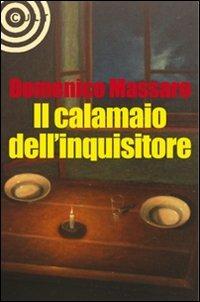 Il calamaio dell'inquisitore - Domenico Massaro - 2