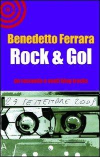 Rock & Goal. 29 settembre - Benedetto Ferrara - copertina