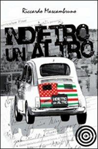 Indietro un altro - Riccardo Mascambruno - copertina