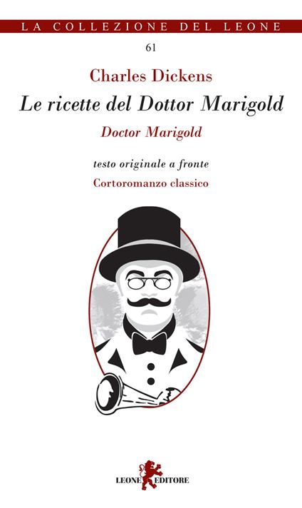 Le ricette del Dottor Marigold. Testo inglese a fronte - Charles Dickens - copertina