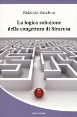 La logica soluzione della congettura di Siracusa