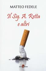 Il Sig. A. Retta e altri