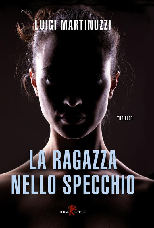 La ragazza nello specchio - Luigi Martinuzzi - copertina