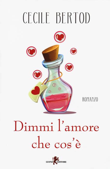 Dimmi l'amore che cos'è - Cecile Bertod - copertina