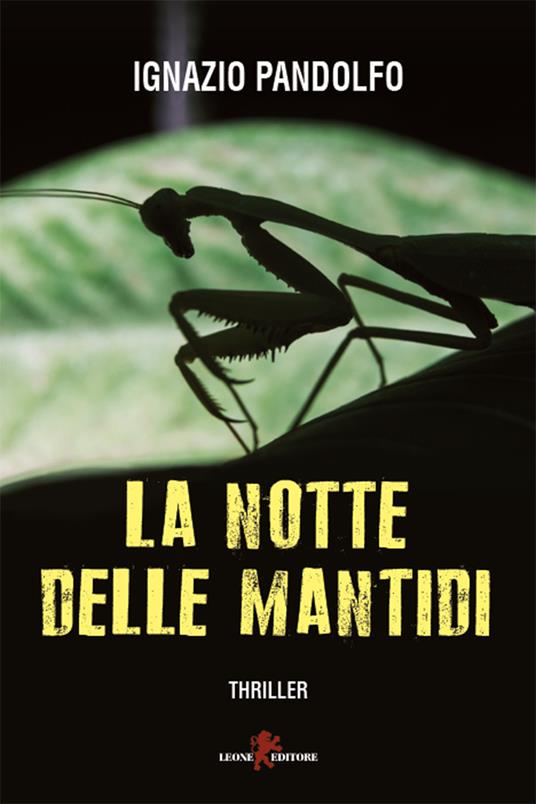 La notte delle mantidi - Ignazio Pandolfo - ebook