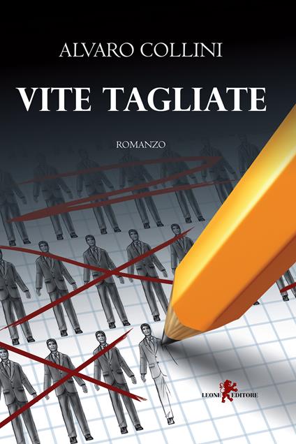 Vite tagliate - Alvaro Collini - ebook