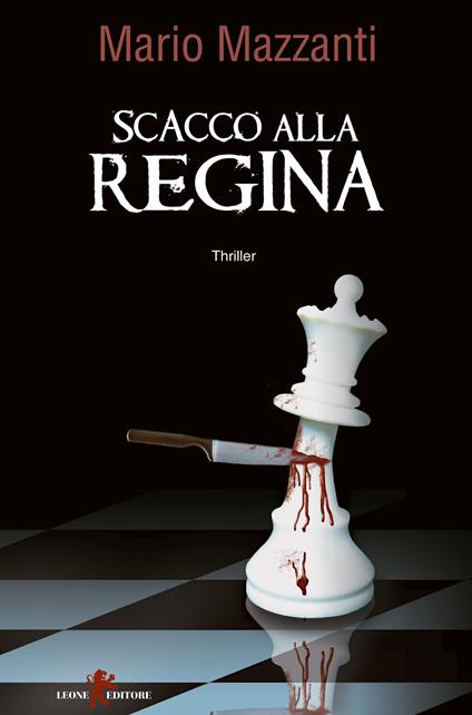 Scacco alla regina - Mario Mazzanti - ebook