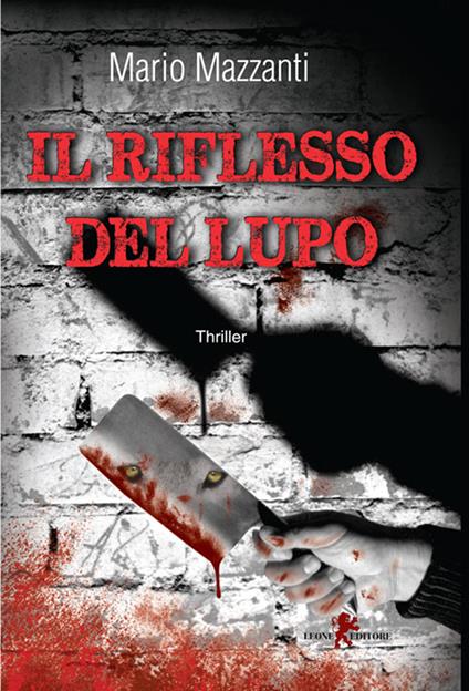 Il riflesso del lupo - Mario Mazzanti - ebook