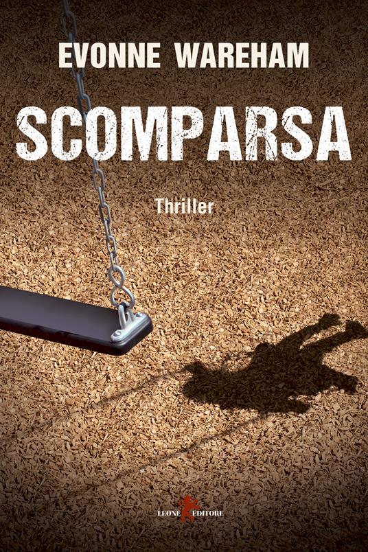 Scomparsa - Evonne Wareham,Monica Raffaele Addamo - ebook