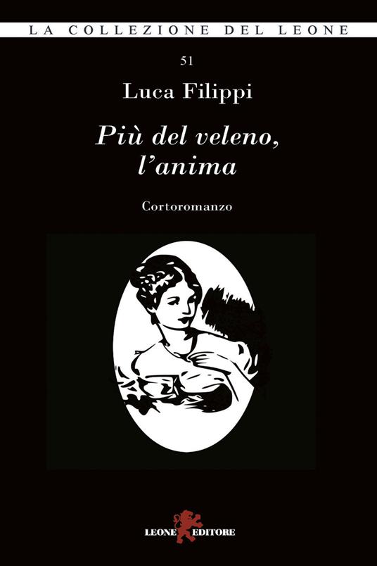 Più del veleno, l'anima - Luca Filippi - ebook