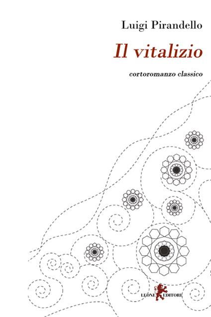 Il vitalizio. Le beffe della morte - Luigi Pirandello,Danilo Laccetti - ebook