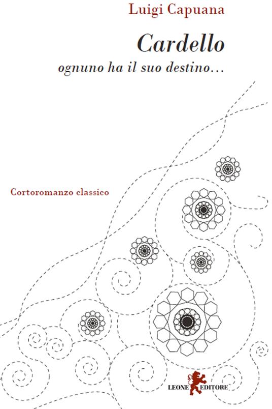 Cardello. Ognuno ha il suo destino... - Luigi Capuana,D. Laccetti - ebook