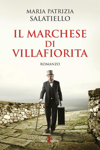 Il marchese di Villafiorita - Maria Patrizia Salatiello - ebook