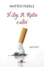 Il Sig. A. Retta e altri