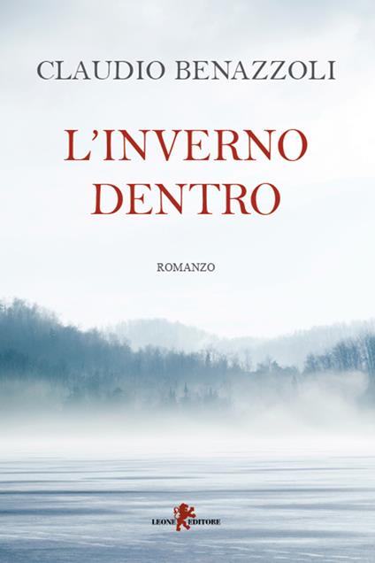 L'inverno dentro - Claudio Benazzoli - ebook