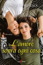 L' amore sopra ogni cosa