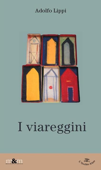 I viareggini - Adolfo Lippi - copertina