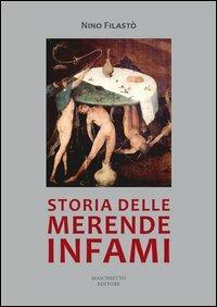 Storia delle merende infami - Nino Filastò - copertina