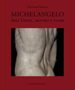 Michelangelo, inside and outside the Uffizi