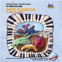 Duke Ellington. Il giro di Eddy. Ediz. illustrata. Con CD Audio - Roberto Piumini,Claudio Comini - copertina