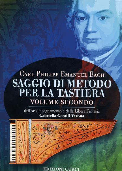 Saggio di metodo per la tastiera. Vol. 2: Dell'accompagnamento e della libera fantasia. - Carl Philipp Emanuel Bach - 2