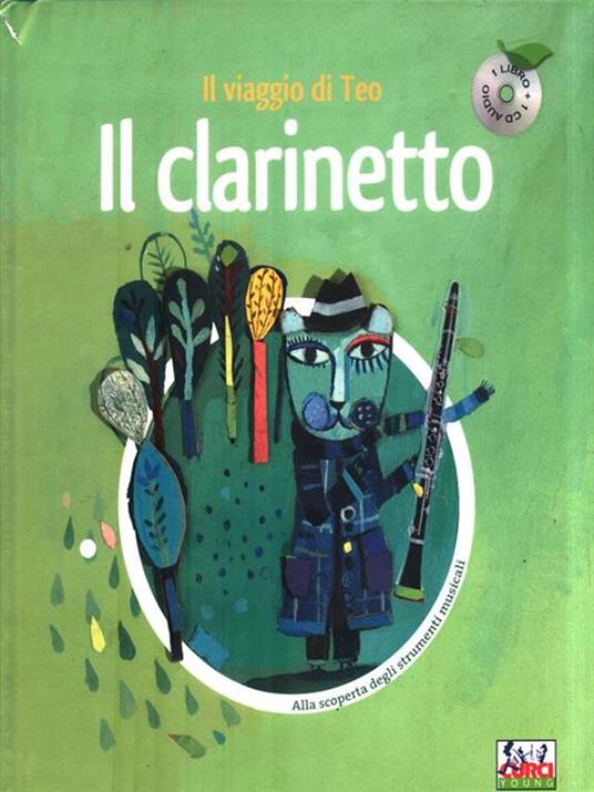 Il clarinetto. Il viaggio di Teo. Ediz. illustrata. Con CD Audio - 6