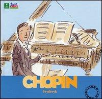 Chopin. Alla scoperta dei compositori. Con CD - copertina