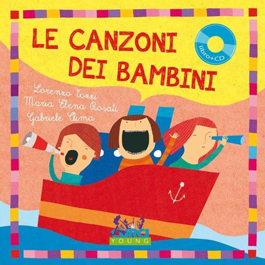 Le canzoni dei bambini - Lorenzo Tozzi,Maria Elena Rosati - 4