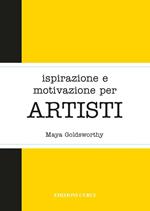 Ispirazione e motivazione per artisti