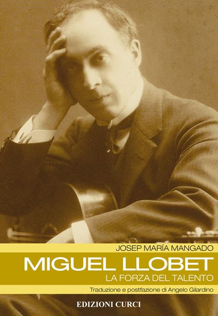 Miguel Llobet. La forza del talento - Josep Maria Mangado - copertina