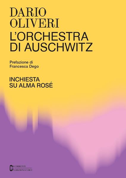 L'orchestra di Auschwitz. Inchiesta su Alma Rosé - Dario Oliveri - copertina