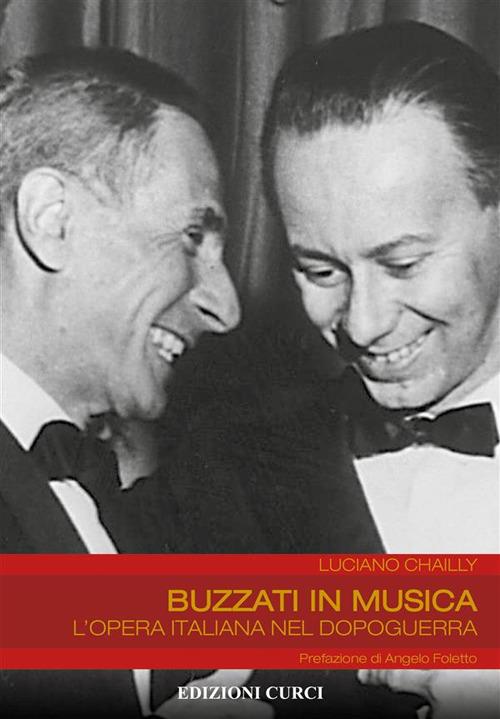 Buzzati in musica. L'opera italiana nel dopoguerra - Luciano Chailly - ebook