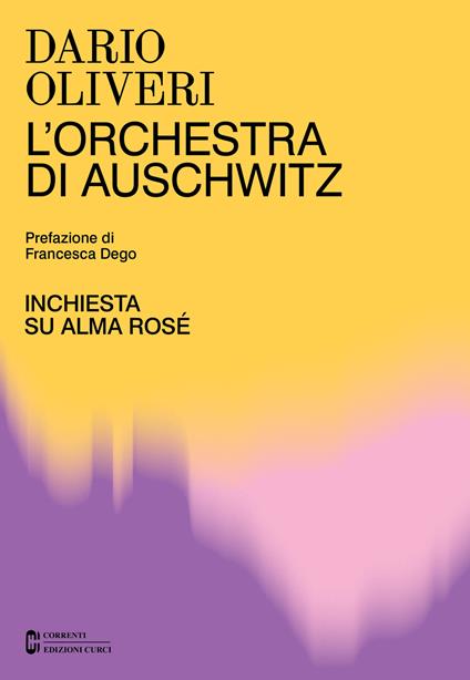 L' orchestra di Auschwitz. Inchiesta su Alma Rosé - Dario Oliveri - ebook
