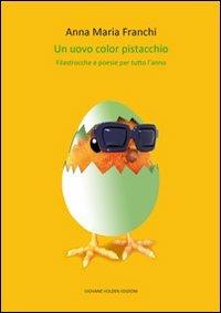 Un uovo color pistacchio - Anna M. Franchi - copertina