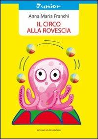 Il circo alla rovescia - Anna M. Franchi - copertina