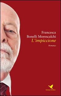 L' impiccione - Francesca Bonelli Morescalchi - copertina