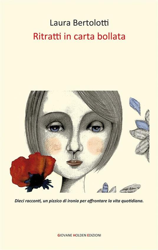 Ritratti in carta bollata - Laura Bertolotti - ebook