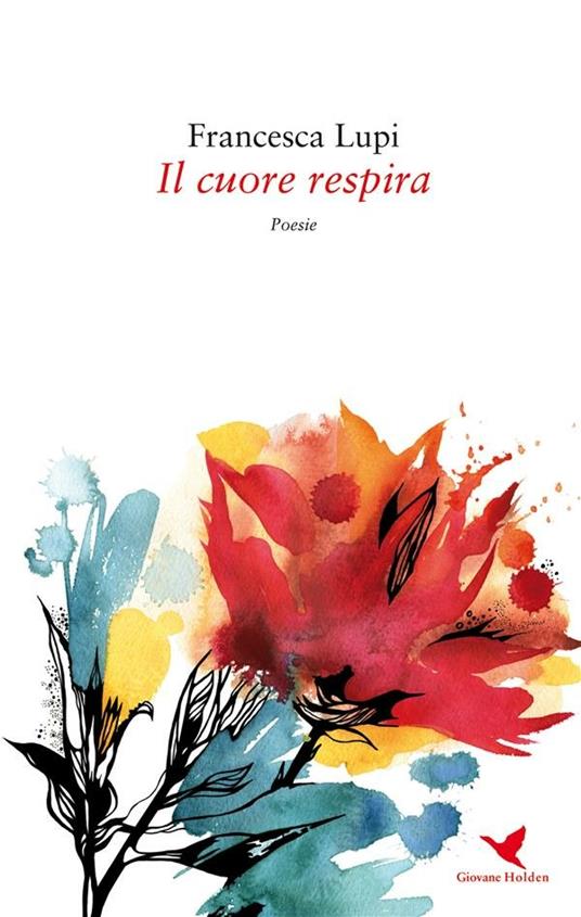 Il cuore respira - Francesca Lupi - ebook