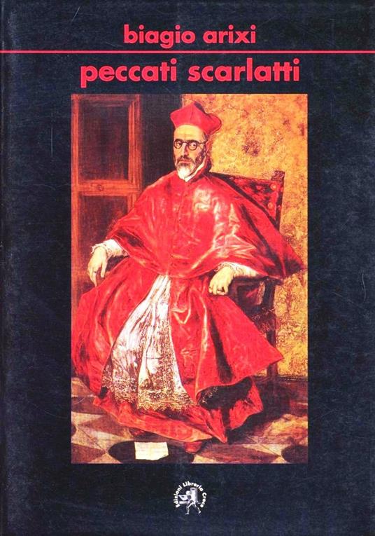 Peccati scarlatti - Biagio Arixi - copertina