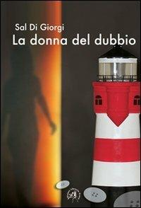 La donna del dubbio - Sal Di Giorgi - copertina