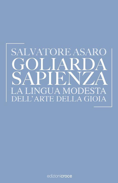 Goliarda Sapienza. La lingua modesta dell'arte della gioia - Salvatore Asaro - copertina