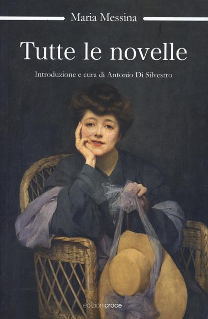 Tutte le novelle - Maria Messina - copertina