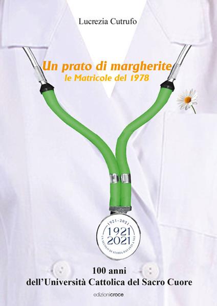 Un prato di margherite. Le Matricole del 1978 - copertina