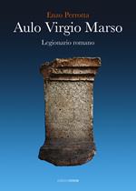 Aulo Virgio Marso. Legionario romano