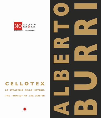 Alberto Burri. Cellotex: la strategia della materia. Ediz. italiana e inglese - copertina