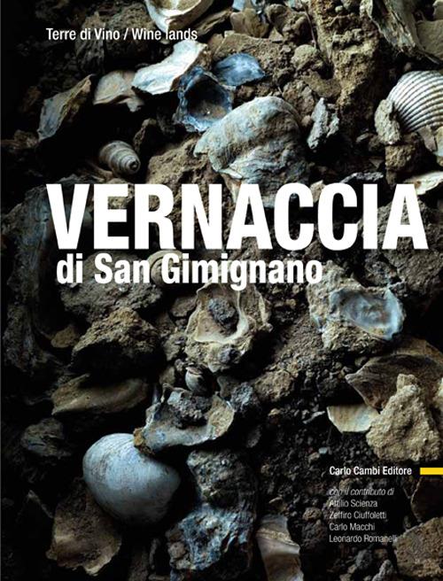 Vernaccia di San Gimignano. Ediz. italiana e inglese - copertina