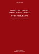 Alessandro Mendini, Francesco M. Caberlon. Stilemi moderni