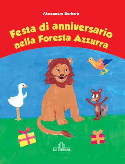 Festa di anniversario nella foresta azzurra - Alessandro Barberis - copertina