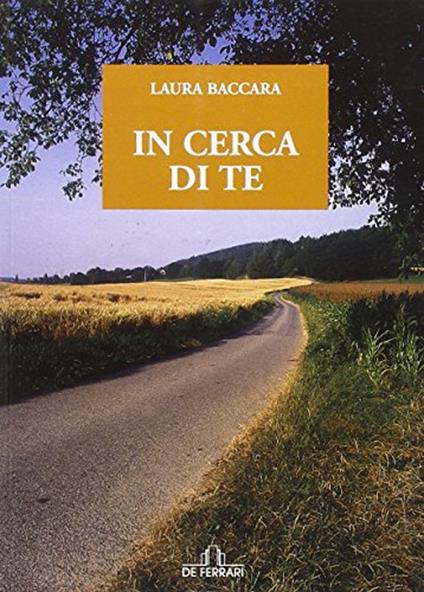 In cerca di te - Laura Baccara - copertina