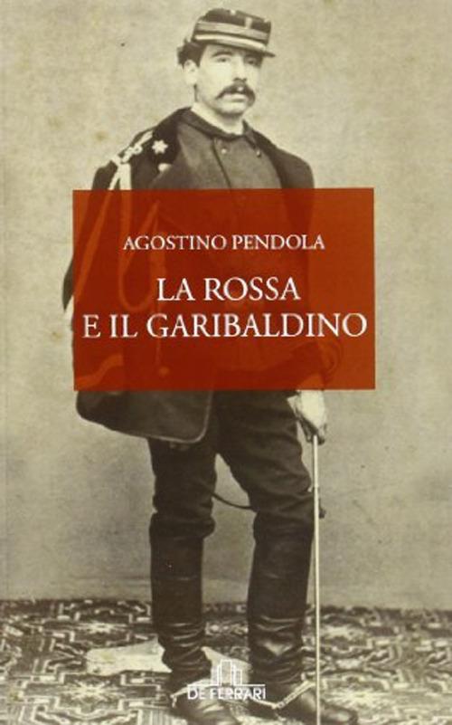 La rossa e il garibaldino - Agostino Pendola - 4